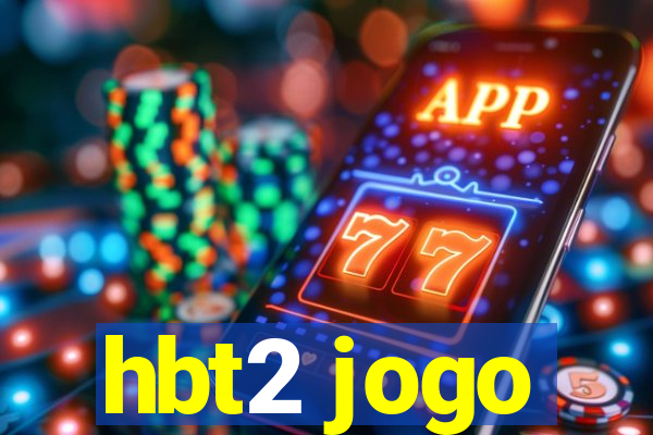 hbt2 jogo